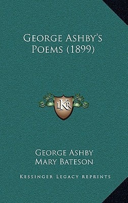 George Ashby's Poems (1899)