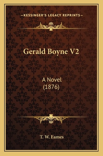 Gerald Boyne V2: A Novel (1876)