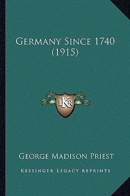 Germany Since 1740 (1915)