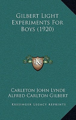 Gilbert Light Experiments For Boys (1920)
