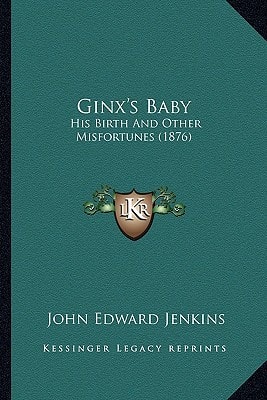 Ginx's Baby: His Birth And Other Misfortunes (1876)