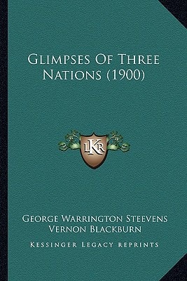 Glimpses Of Three Nations (1900)