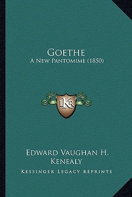 Goethe: A New Pantomime (1850)