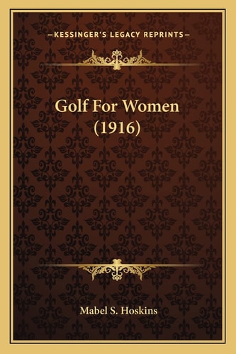 Golf For Women (1916)