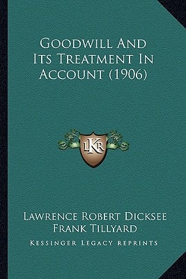 Goodwill And Its Treatment In Account (1906)