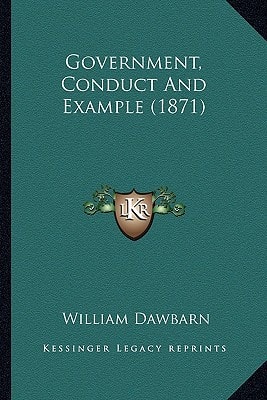 Government, Conduct And Example (1871)