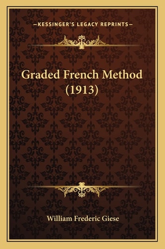 Graded French Method (1913)