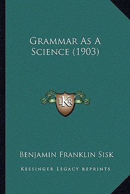 Grammar As A Science (1903)