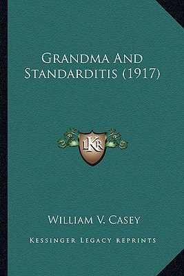 Grandma And Standarditis (1917)
