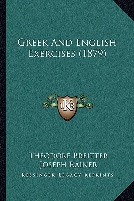 Greek And English Exercises (1879)