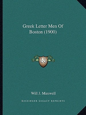 Greek Letter Men Of Boston (1900)