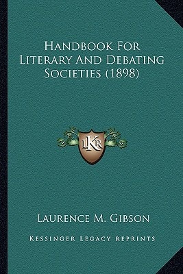 Handbook For Literary And Debating Societies (1898)