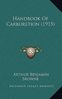 Handbook Of Carburetion (1915)
