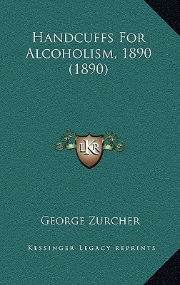 Handcuffs For Alcoholism, 1890 (1890)