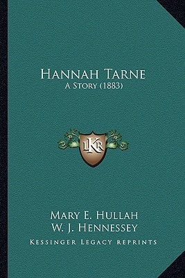 Hannah Tarne: A Story (1883)