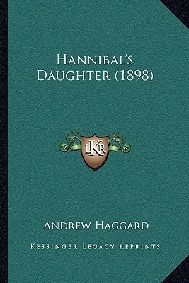Hannibal's Daughter (1898)