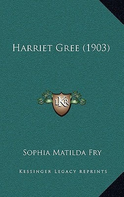 Harriet Gree (1903)