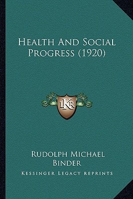 Health And Social Progress (1920)