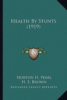 Health By Stunts (1919)