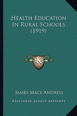 Health Education In Rural Schools (1919)
