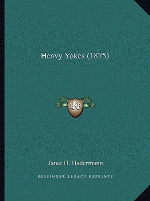 Heavy Yokes (1875)