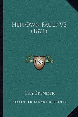 Her Own Fault V2 (1871)