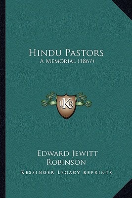 Hindu Pastors: A Memorial (1867)