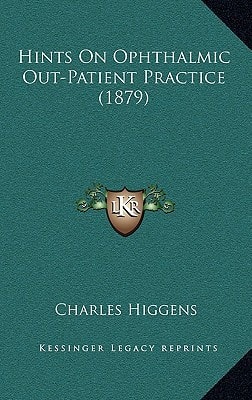 Hints On Ophthalmic Out-Patient Practice (1879)