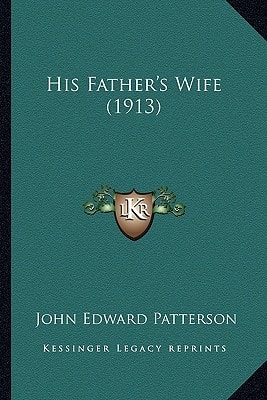 His Father's Wife (1913)