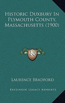 Historic Duxbury In Plymouth County, Massachusetts (1900)