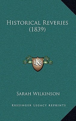 Historical Reveries (1839)