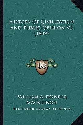 History Of Civilization And Public Opinion V2 (1849)