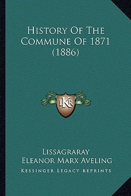 History Of The Commune Of 1871 (1886)