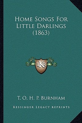 Home Songs For Little Darlings (1863)