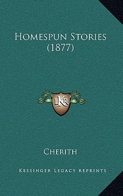 Homespun Stories (1877)