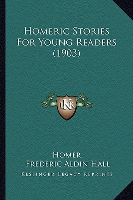 Homeric Stories for Young Readers (1903)