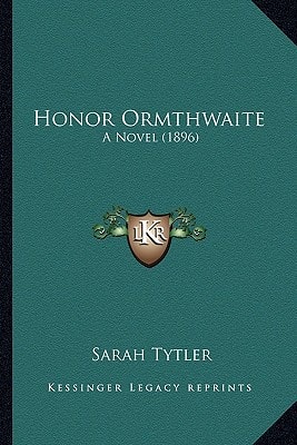 Honor Ormthwaite: A Novel (1896)