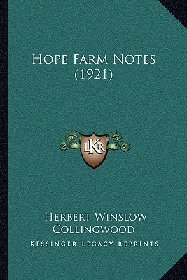 Hope Farm Notes (1921)