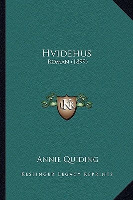Hvidehus: Roman (1899)