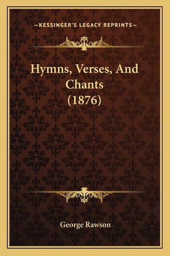 Hymns, Verses, And Chants (1876)