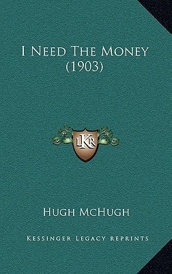 I Need The Money (1903)
