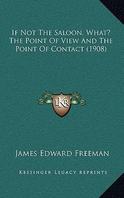 If Not The Saloon, What? The Point Of View And The Point Of Contact (1908)