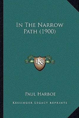 In The Narrow Path (1900)