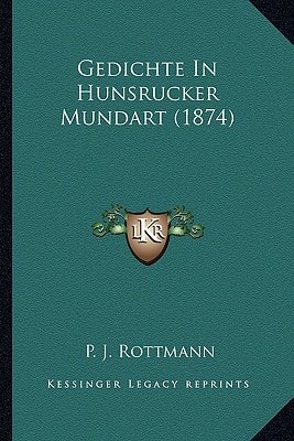 Gedichte In Hunsrucker Mundart (1874)