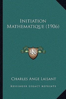 Initiation Mathematique (1906)