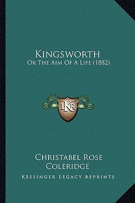 Kingsworth: Or The Aim Of A Life (1882)