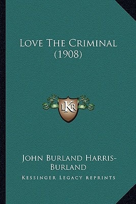 Love The Criminal (1908)