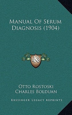 Manual Of Serum Diagnosis (1904)