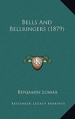 Bells And Bellringers (1879)