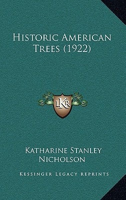 Historic American Trees (1922)